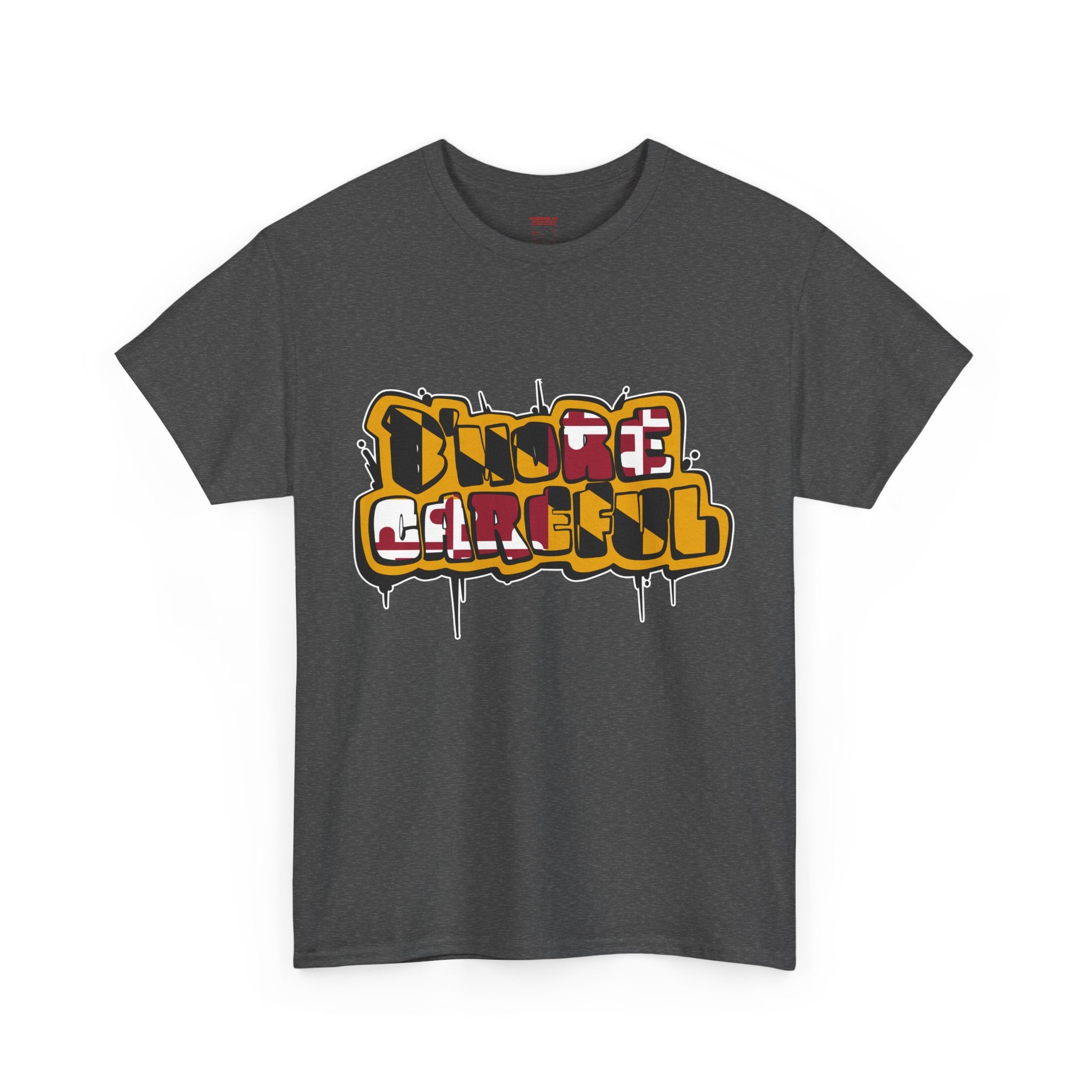 FURDreams Original “Careful” Unisex Heavy Cotton Tee