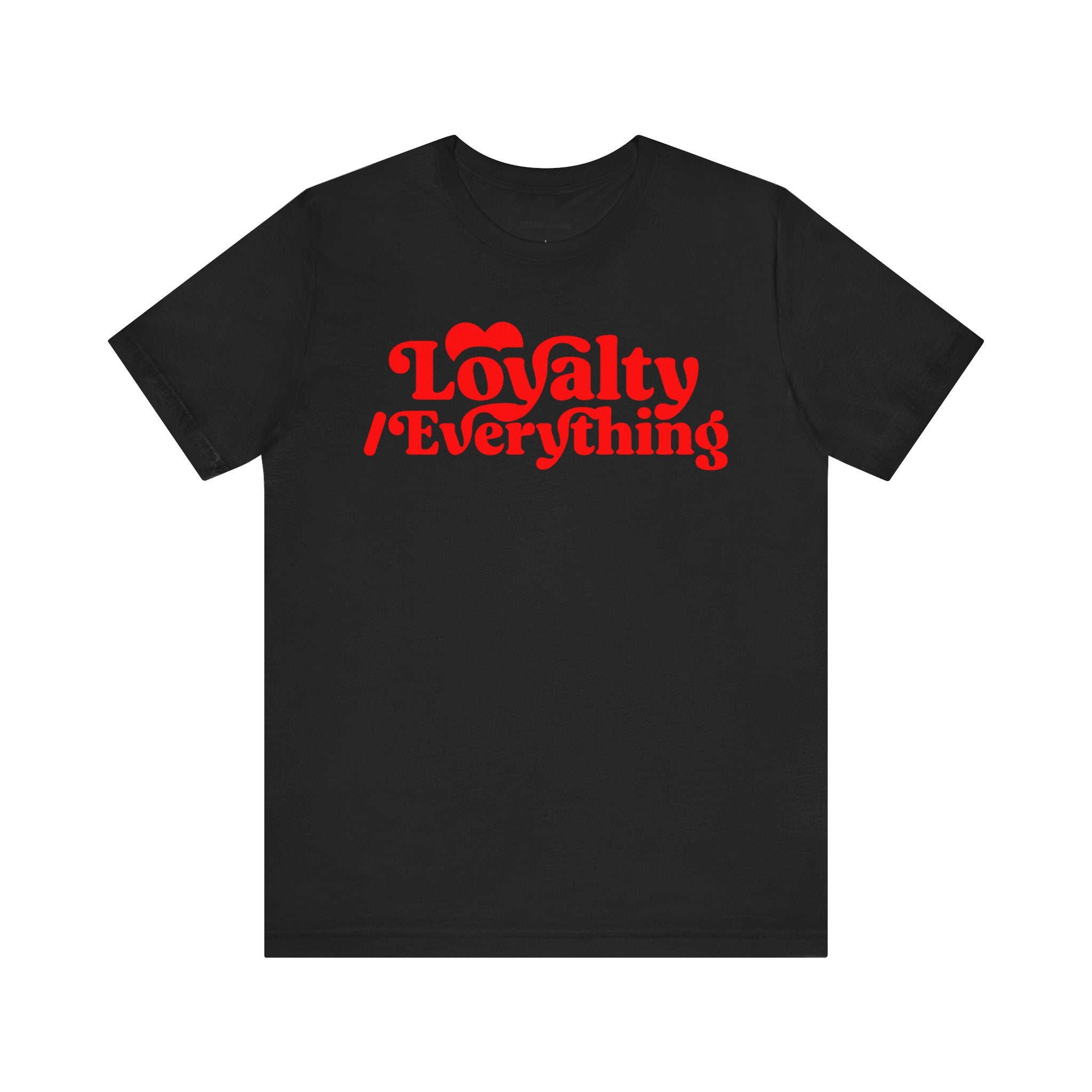 FURDreams Team Originals “Loyalty Over Everything” Unisex Jersey Short Sleeve Tee