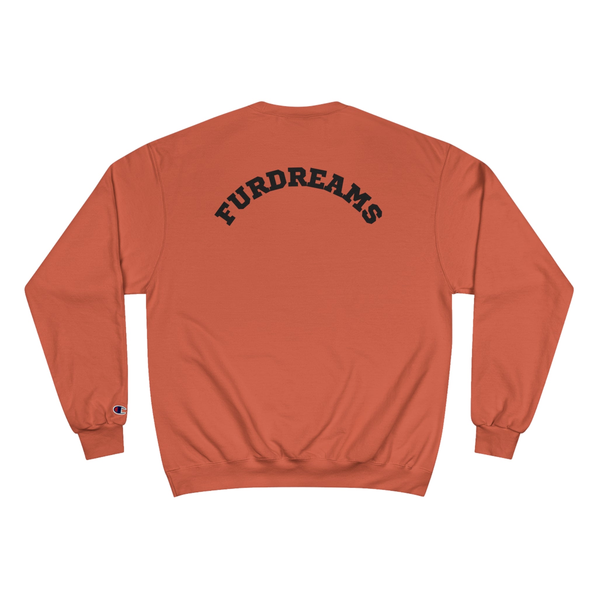 FURDreams “WAS” IV Champion Sweatshirt