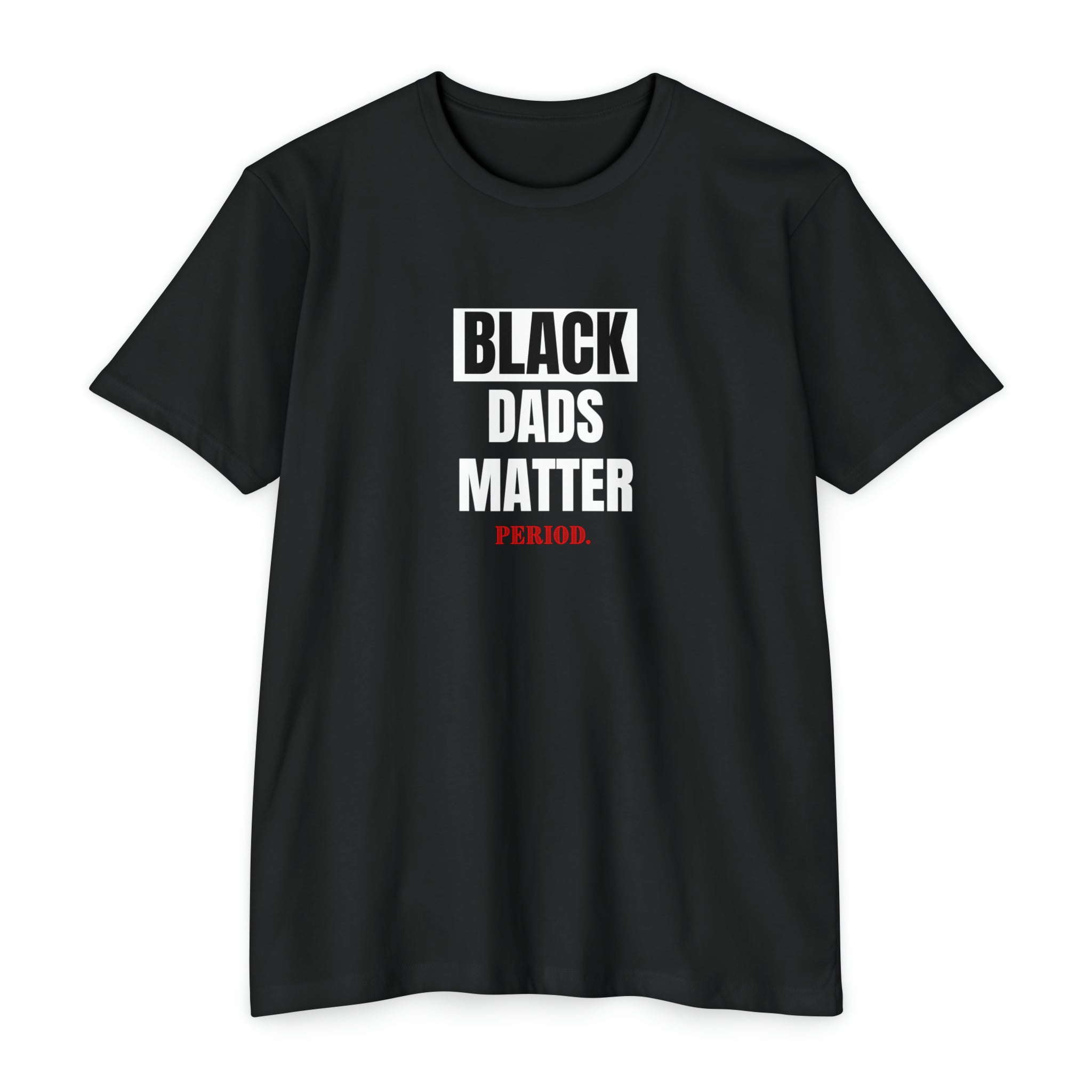 “Black Dads Matter” T-shirt