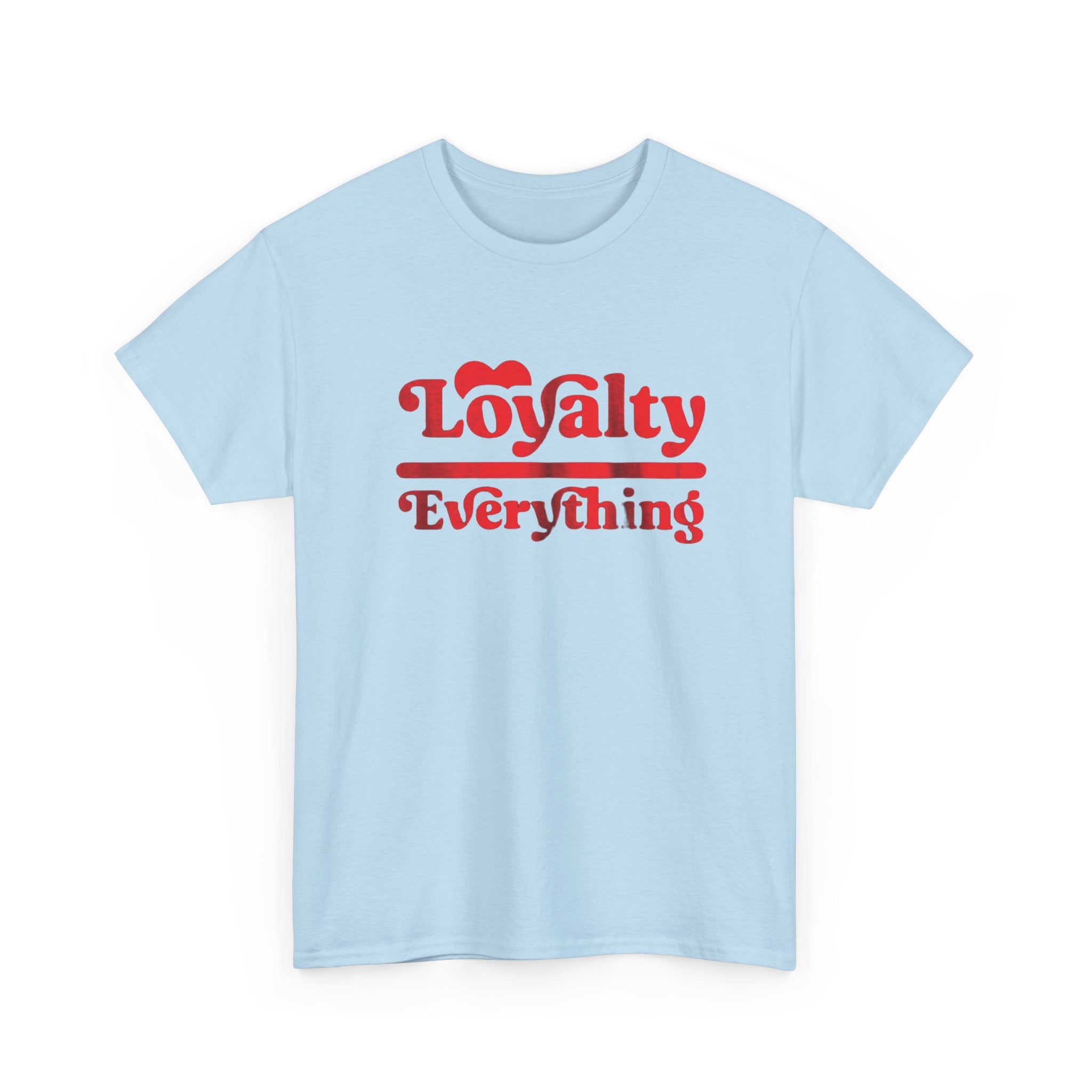 FURDreams Team Originals “loyaltyovereverything” IV Unisex Heavy Cotton Tee