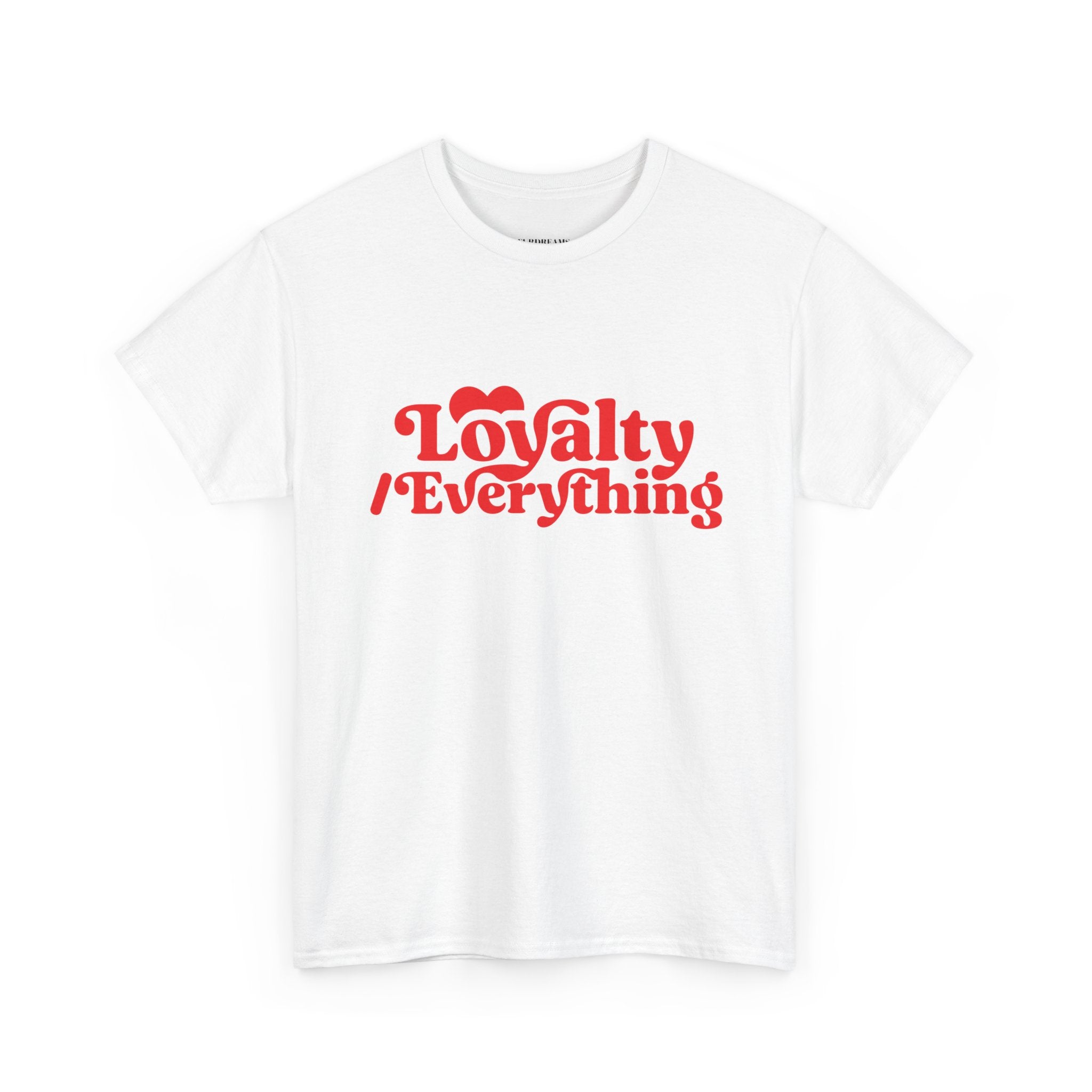 FURDREAMS Team Originals “loyaltyovereverything” V Unisex Heavy Cotton Tee